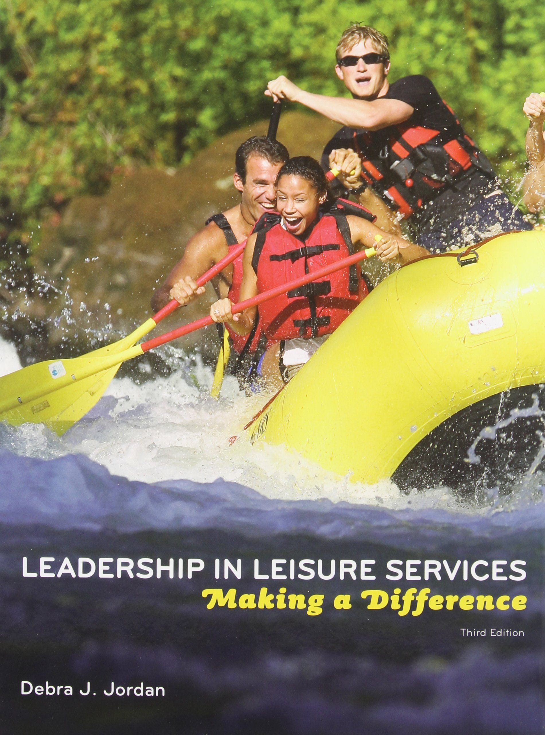 Leadership in Leisure Services: Making a Difference,Used