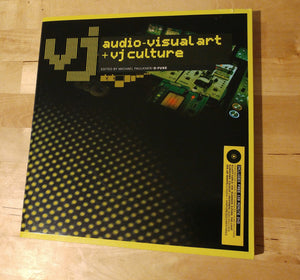 Vj: Audiovisual Art And Vj Culture: Includes Dvd