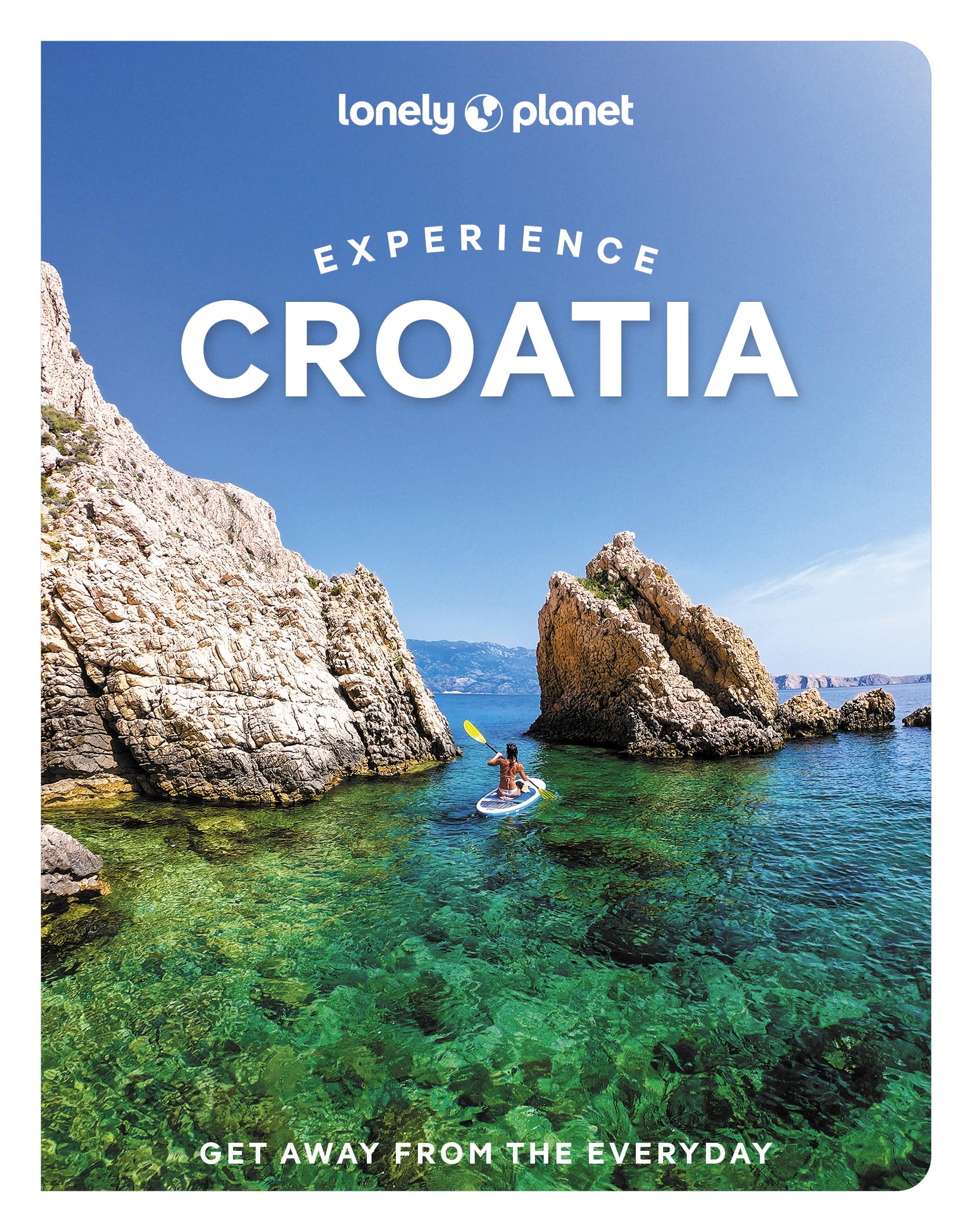 Lonely Planet Experience Croatia (Travel Guide),New