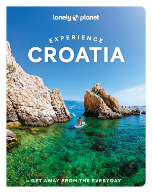 Lonely Planet Experience Croatia (Travel Guide),New