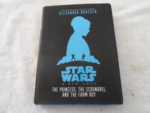 Star Wars: A New Hope The Princess, The Scoundrel, And The Farm Boy
