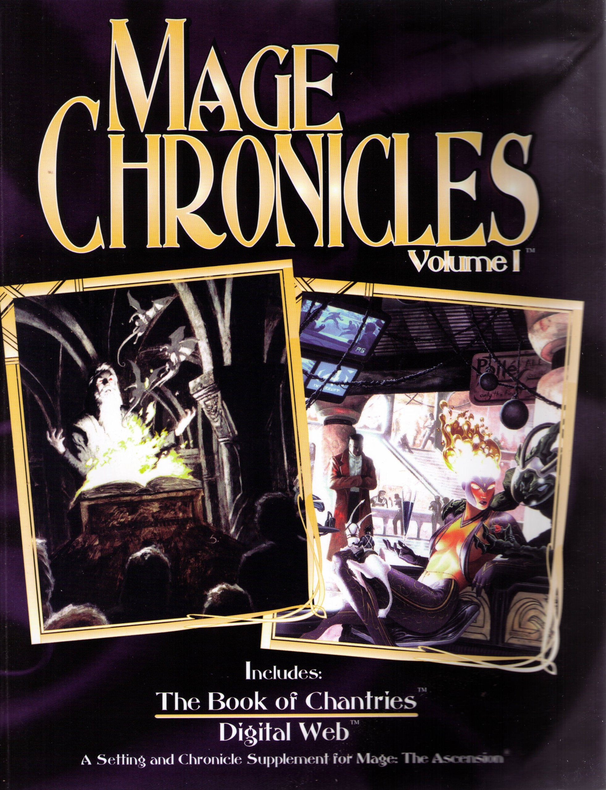 Mage Chronicles, Vol 1: The Book Of Chantries, Digital Web (Mage The Ascension),Used