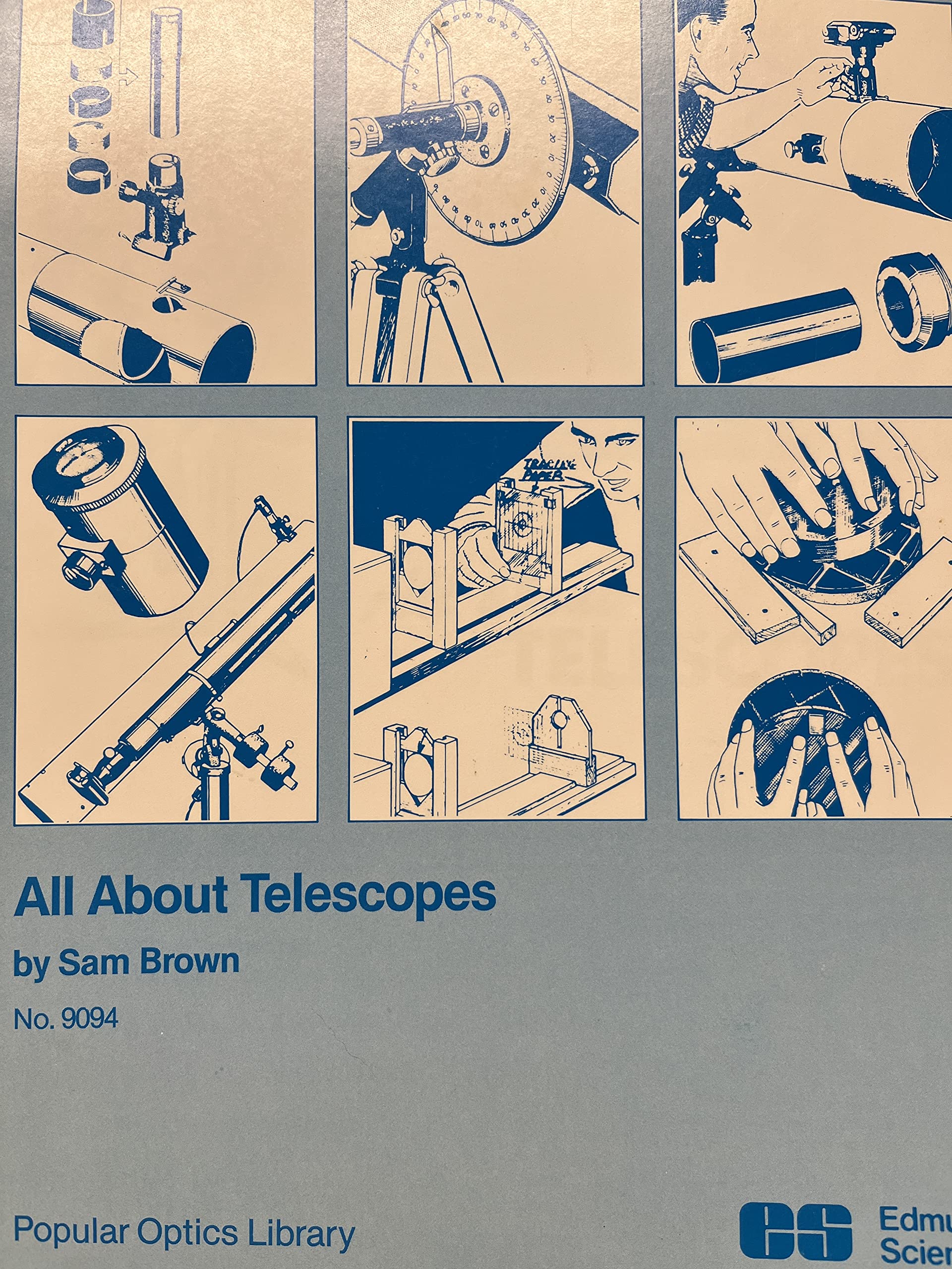 All About Telescopes (Popular Optics Library). Edmund Scientific (ES). [Paperback],Used