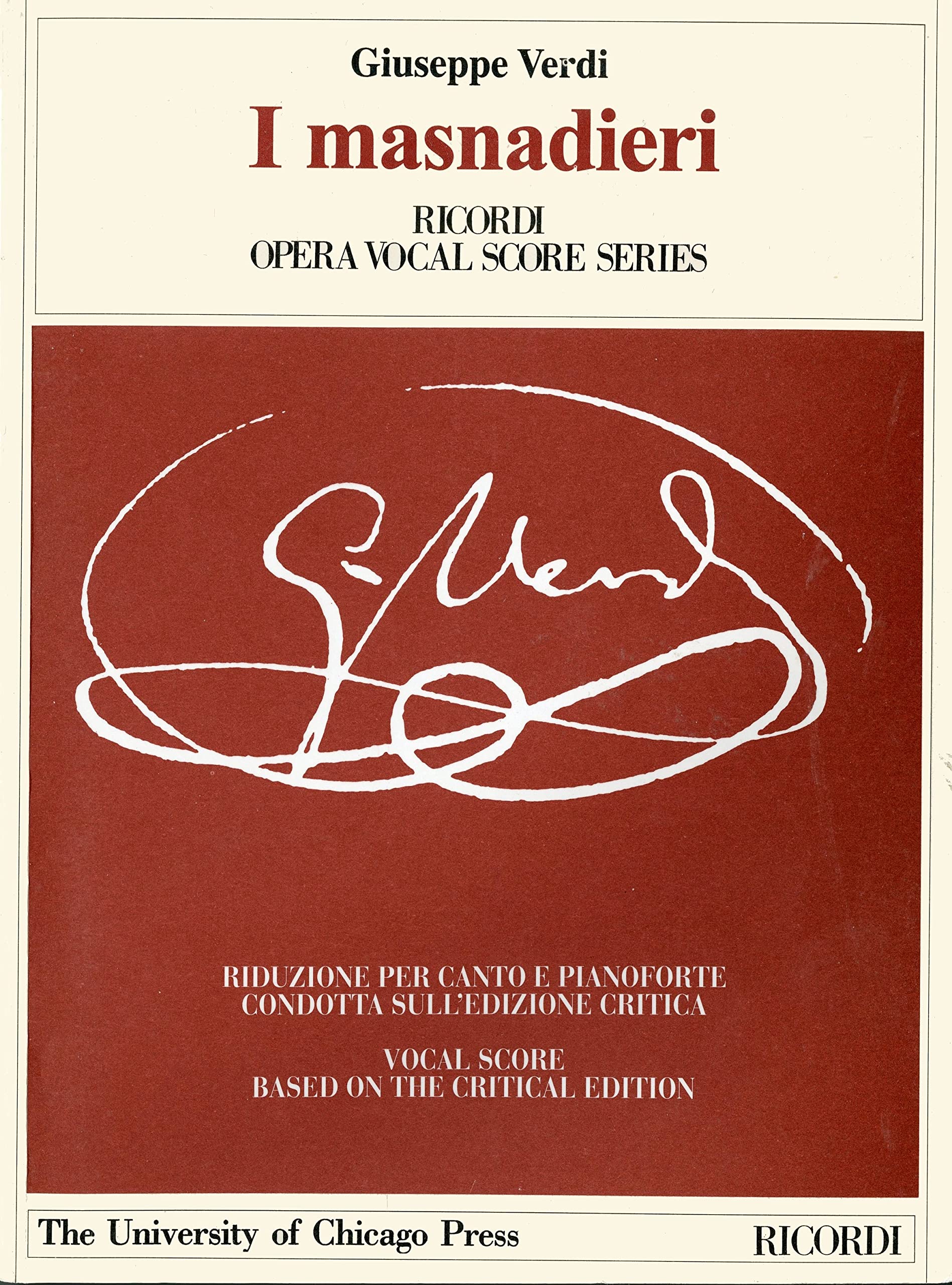 I masnadieri: Melodramma tragico in Four Parts by Andrea Maffei. The PianoVocal Score (The Works of Giuseppe Verdi: PianoVocal,Used