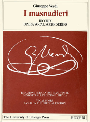 I masnadieri: Melodramma tragico in Four Parts by Andrea Maffei. The PianoVocal Score (The Works of Giuseppe Verdi: PianoVocal,Used