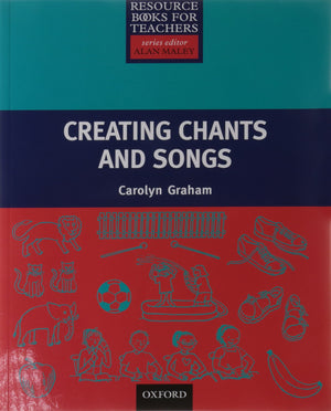 Creating Songs & Chants (Resource Books for Teachers of Young Students),Used