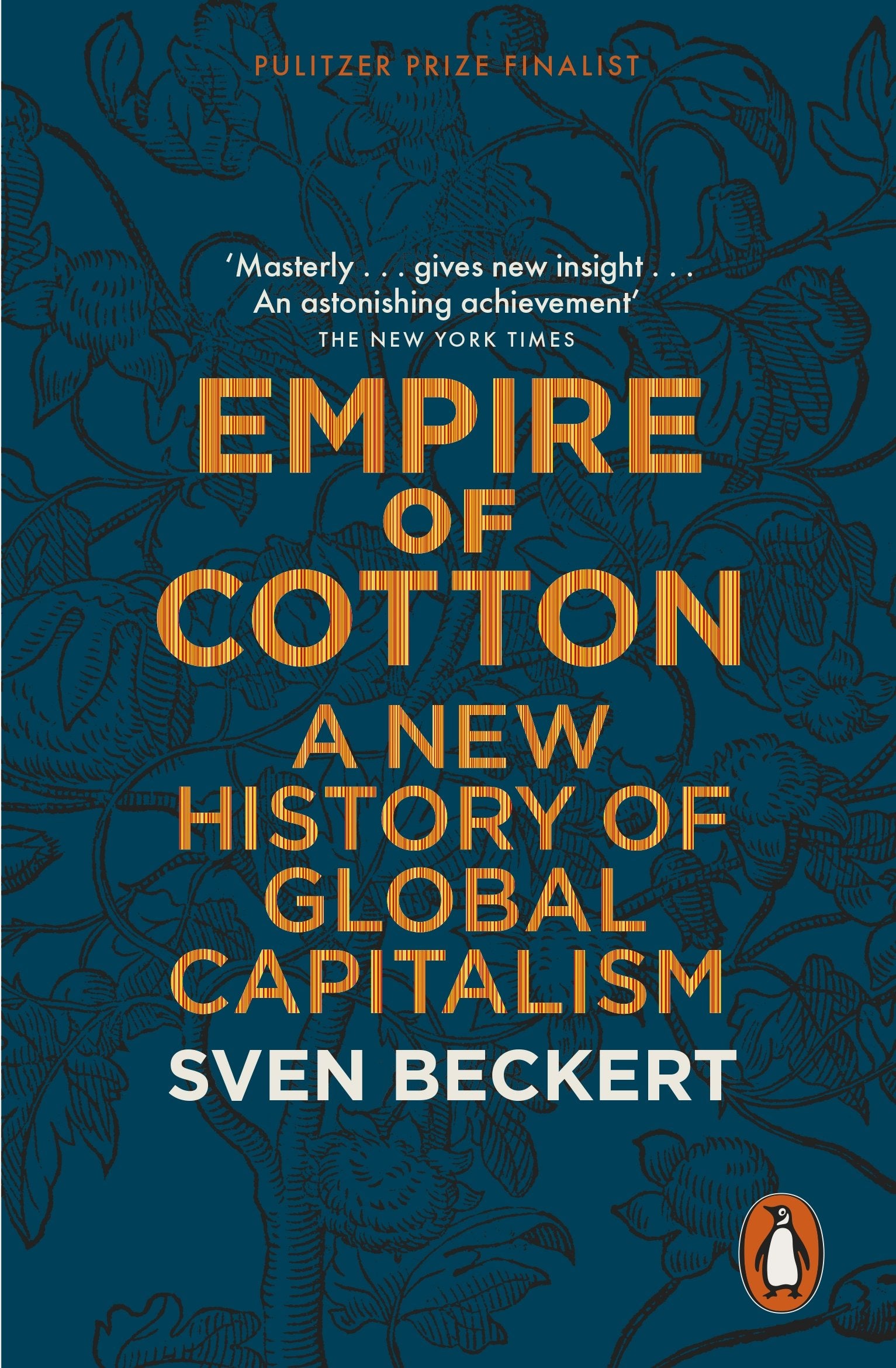 Empire of Cotton: A New History of Global Capitalism,Used