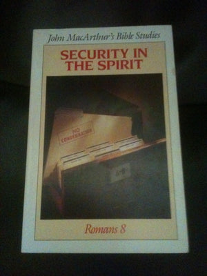 Security in the Spirit (John MacArthur's Bible studies),Used