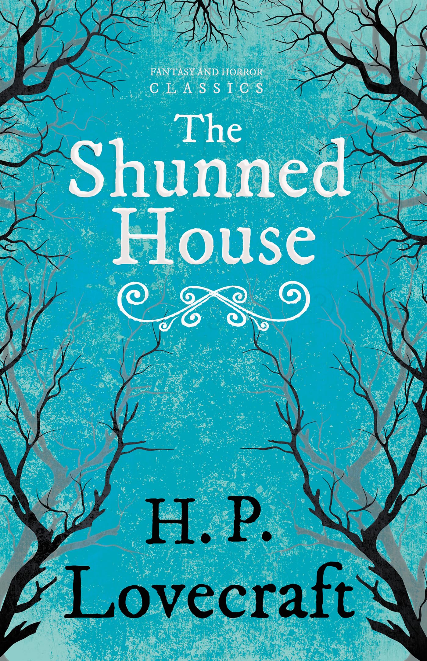 The Shunned House (Fantasy And Horror Classics): With A Dedication By George Henry Weiss,Used