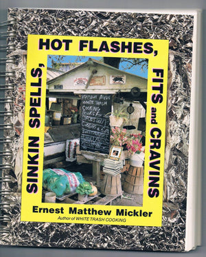 Sinkin Spells, Hot Flashes, Fits And Cravins