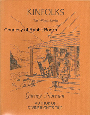 Kinfolks: The Wilgus Stories,Used