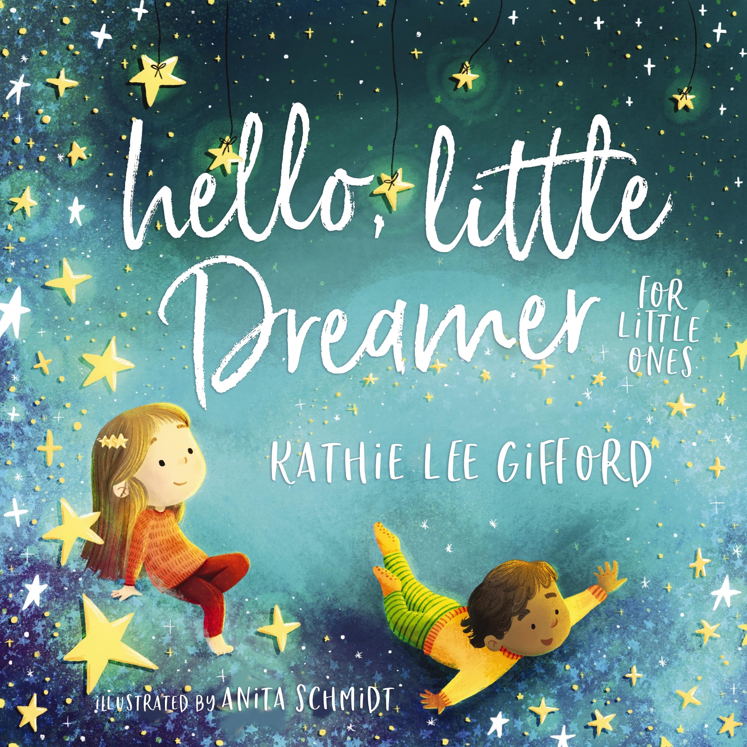Hello, Little Dreamer for Little Ones,Used