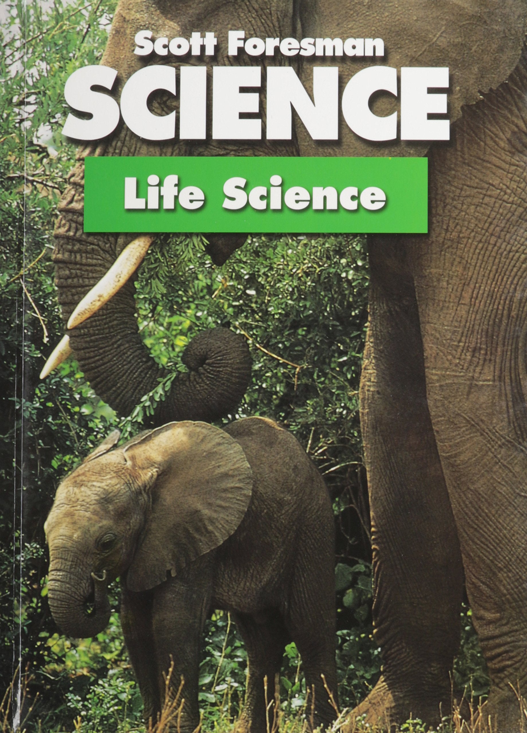 Scott Foresman Science 5a: Life Science,Used