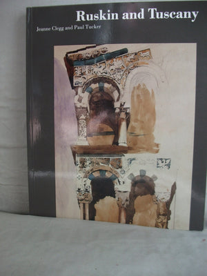 Ruskin and Tuscany,Used