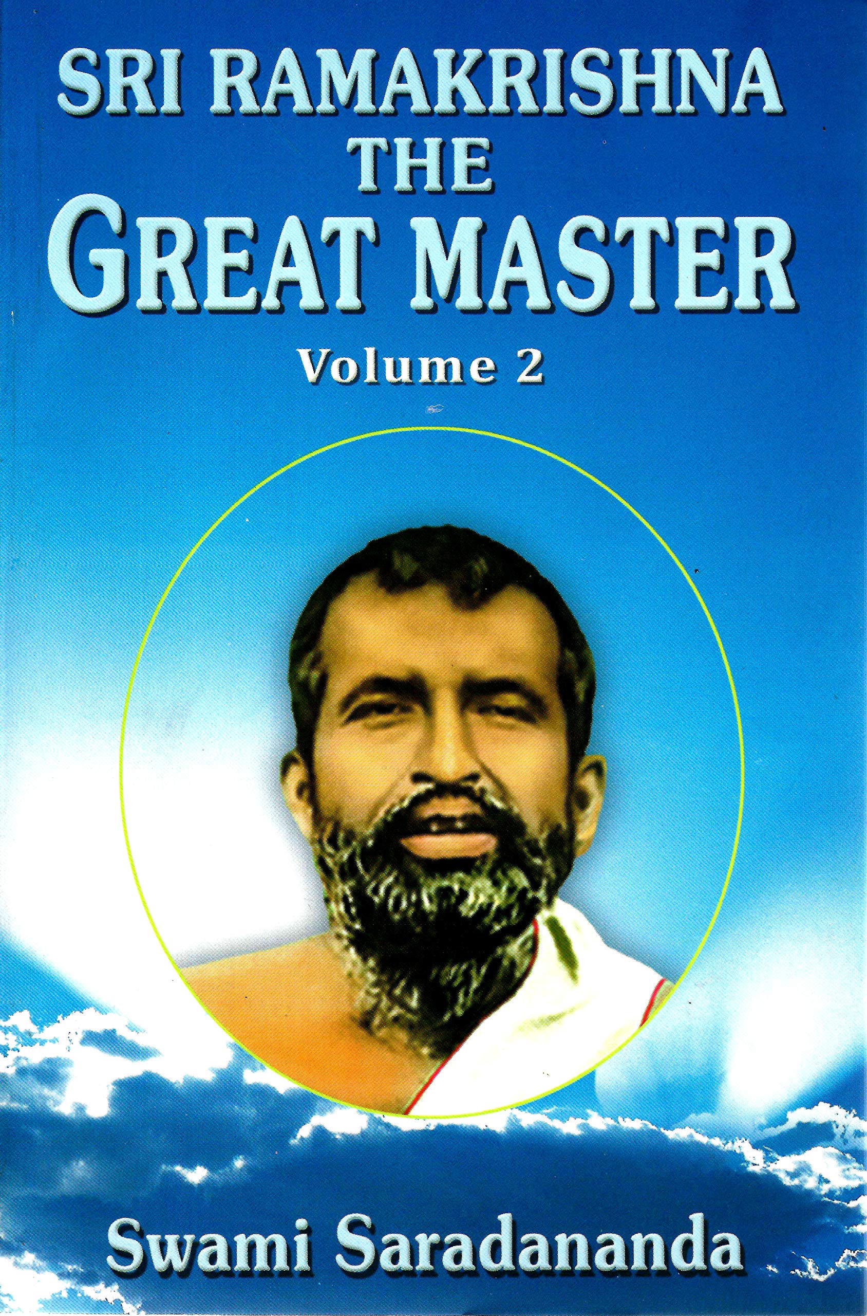 Sri Ramakrishna: The Great Master,Used