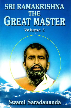 Sri Ramakrishna: The Great Master,Used