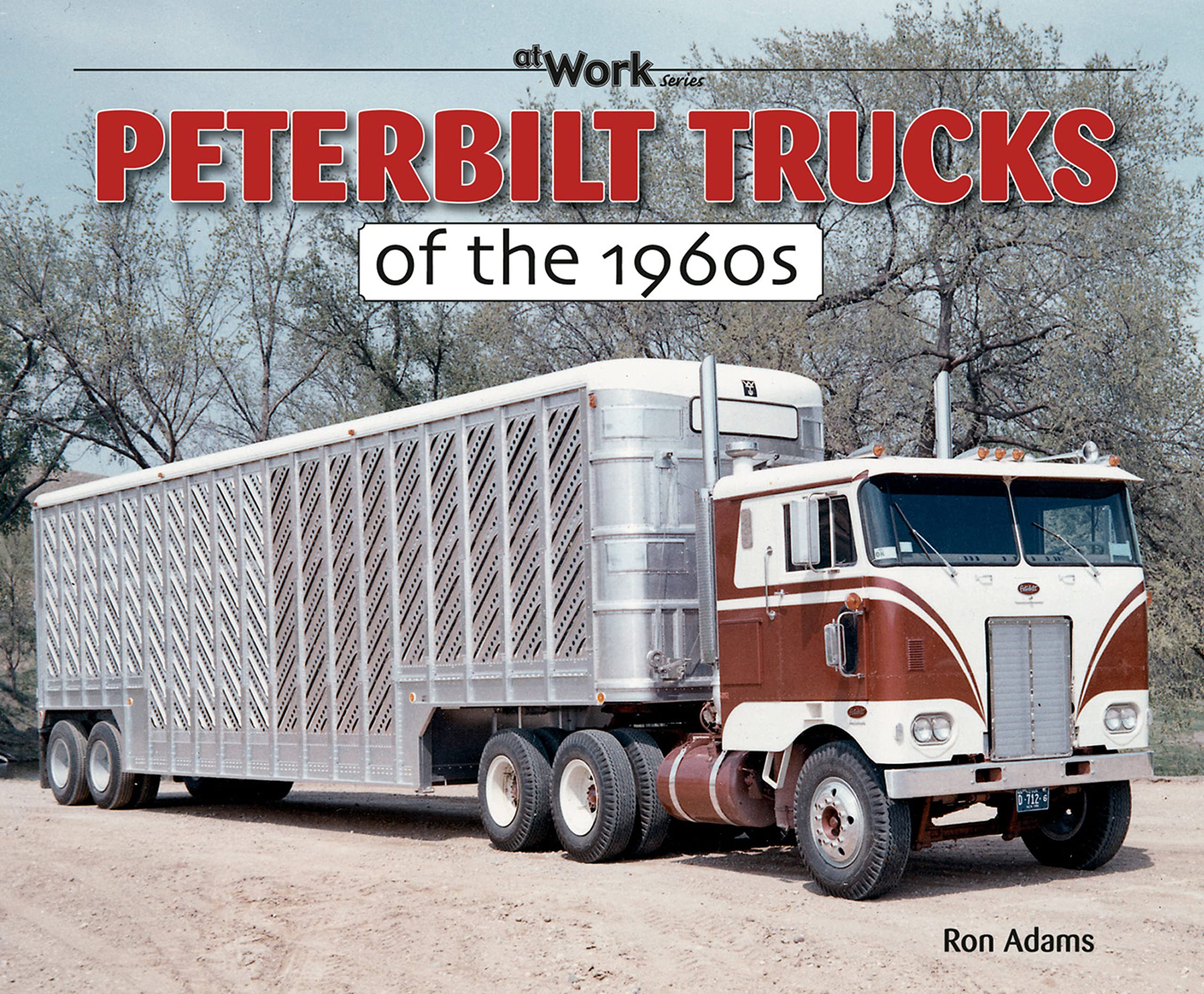 Peterbilt Trucks of the 1960s (at Work),Used