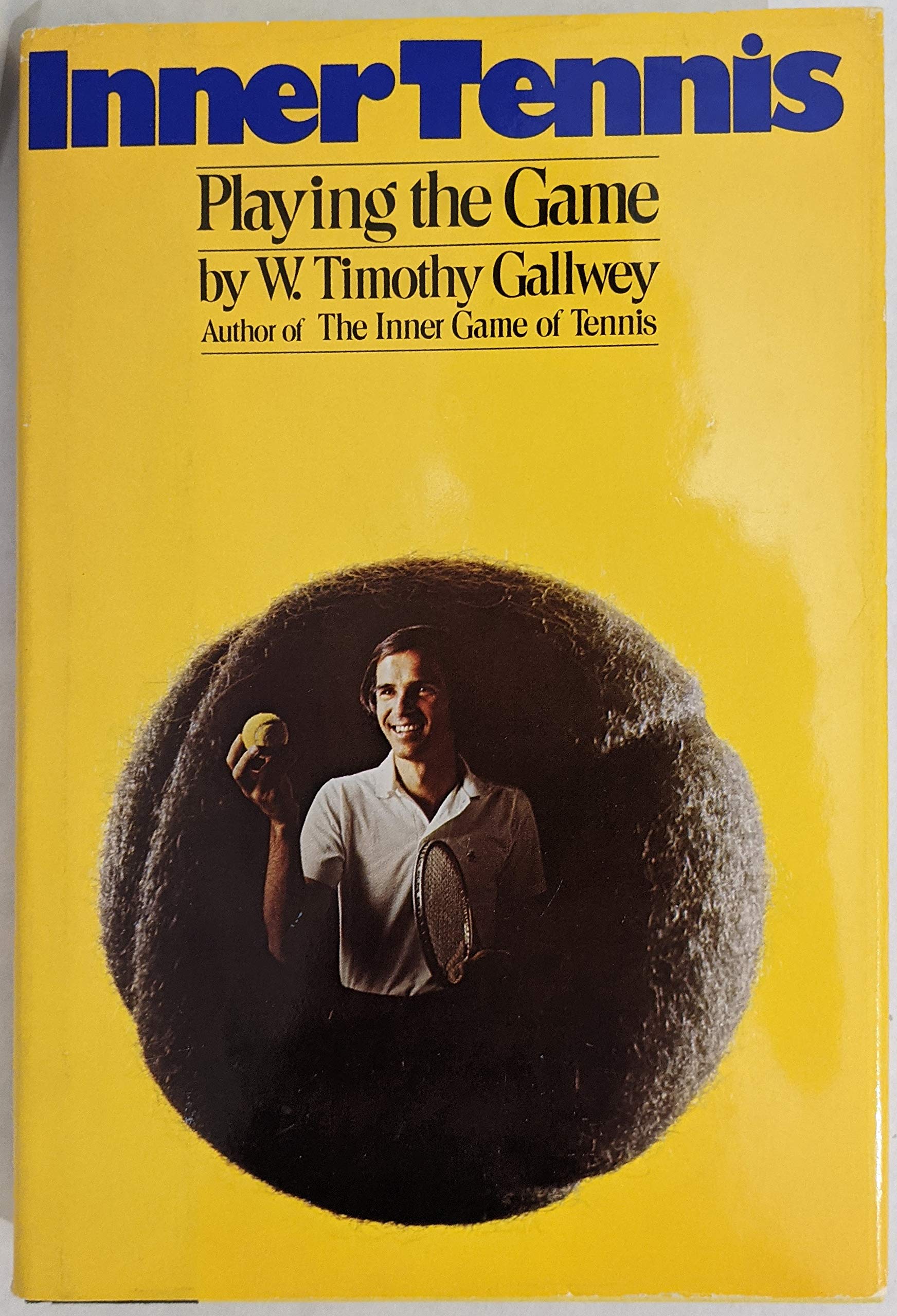 Inner Tennis, Playing The Game,New