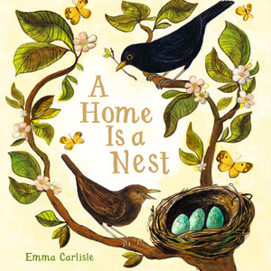A Home Is A Nest