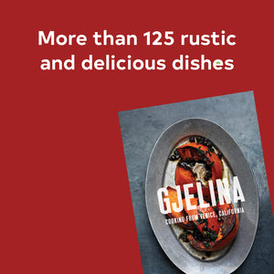 Gjelina: Cooking From Venice, California