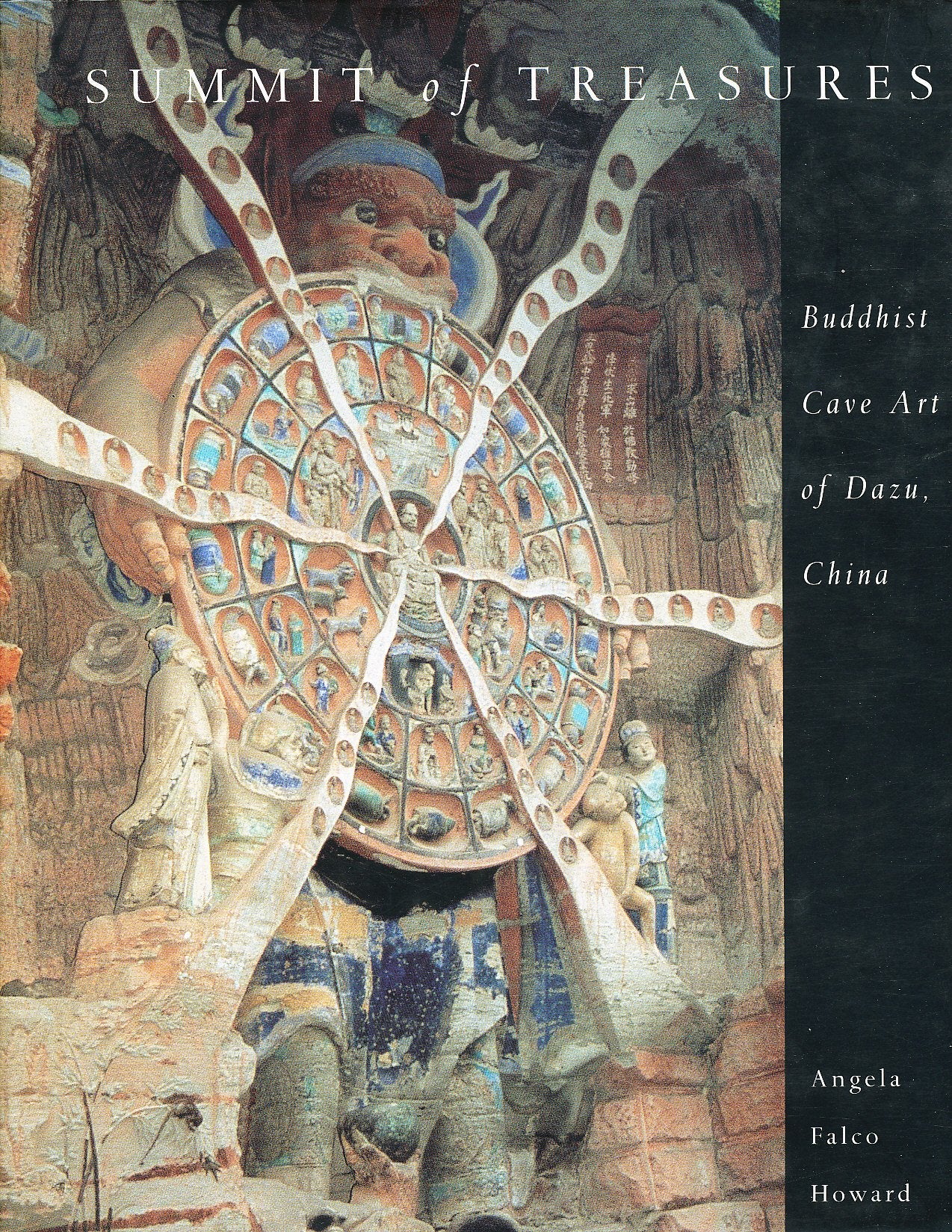 Summit Of Treasures: Buddhist Cave Art Of Dazu, China,Used