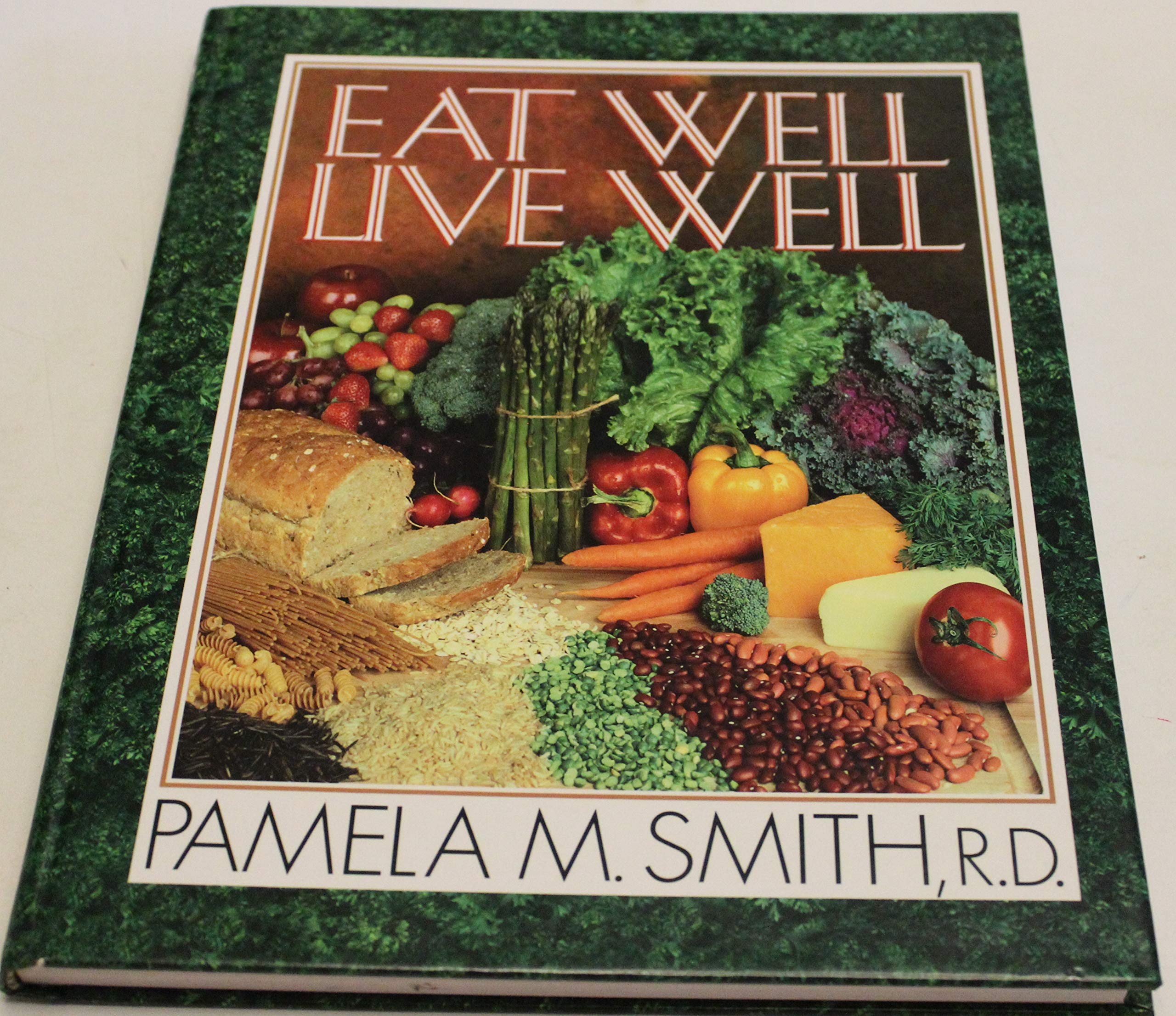 Eat Well, Live Well,Used