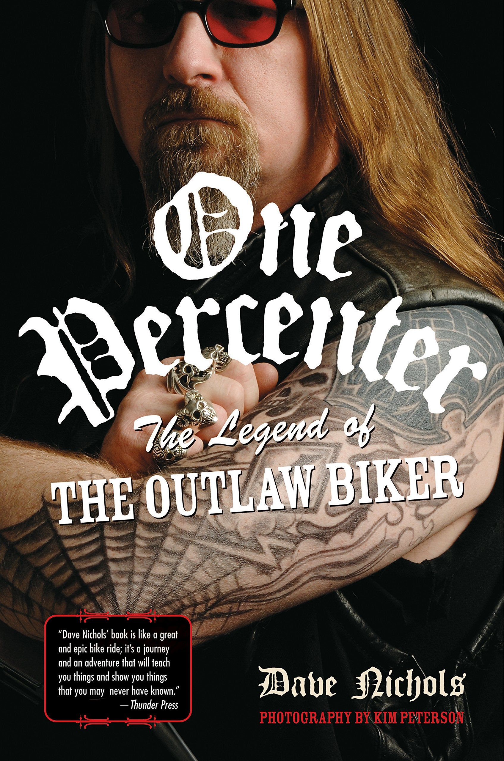 One Percenter: The Legend Of The Outlaw Biker