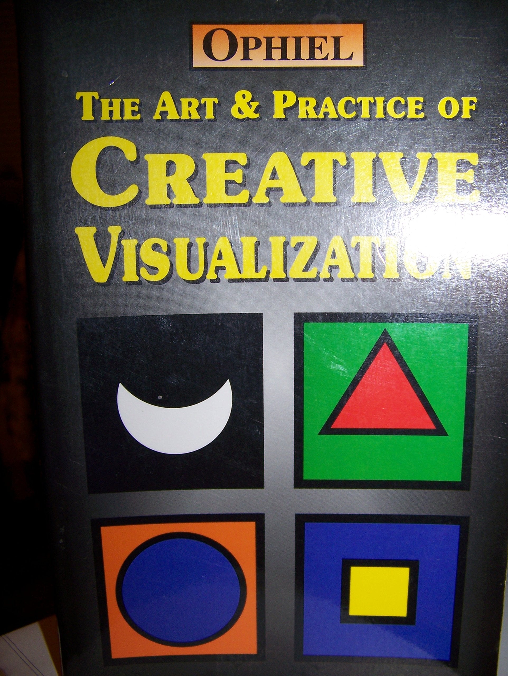 Art & Practice of Creative Visualization,Used