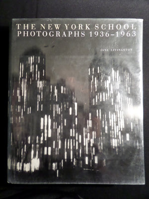 The New York School: Photographs, 19361963,Used