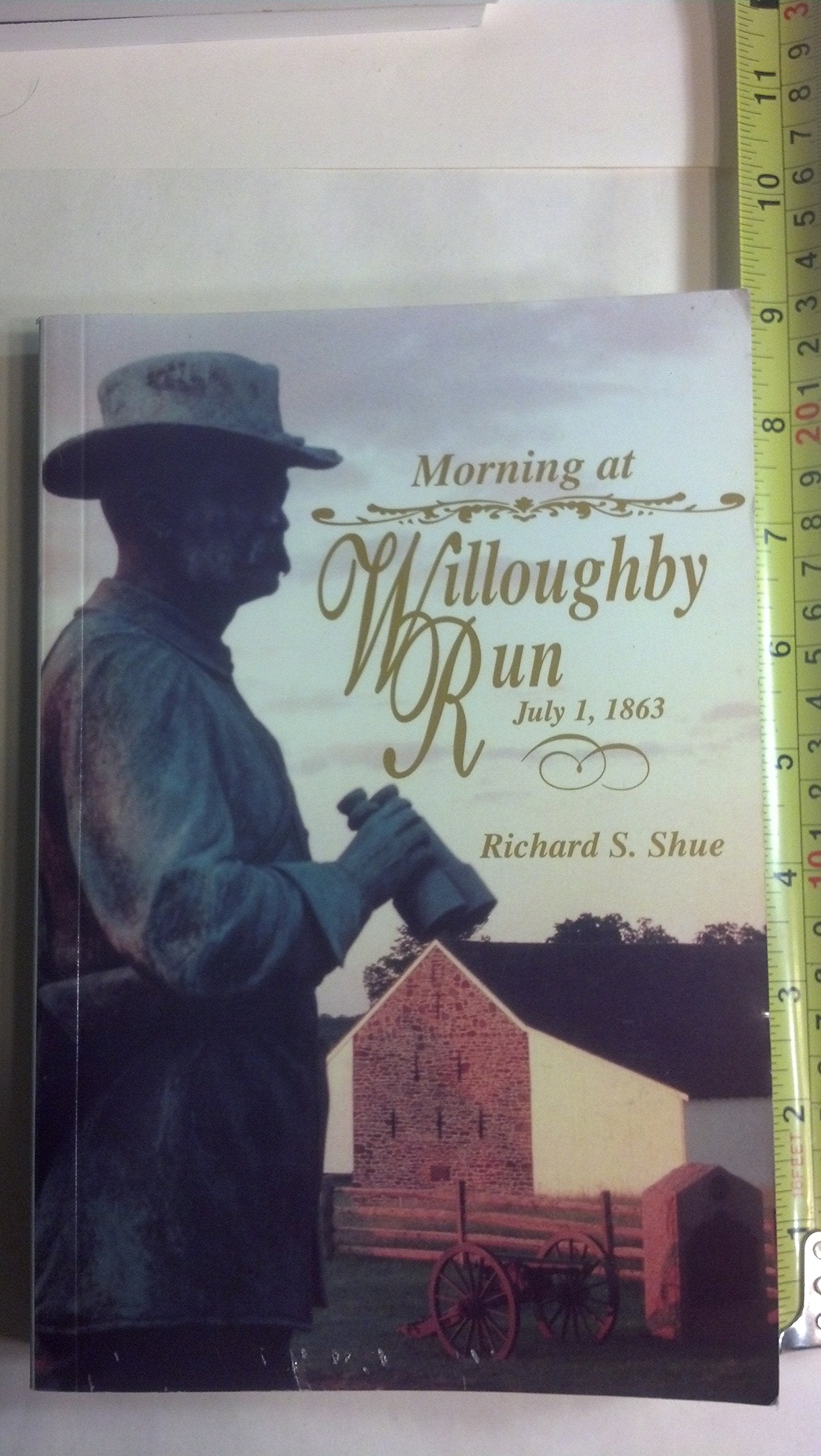 Morning at Willoughby Run: July 1, 1863,New