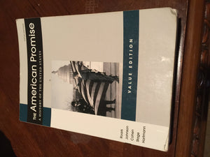 The American Promise Value Edition, Combined Version: A History Of The United States,New