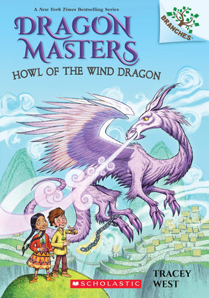 Howl Of The Wind Dragon: A Branches Book (Dragon Masters #20) (20)