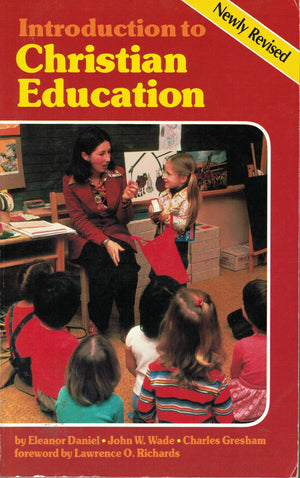 Introduction to Christian Education,New