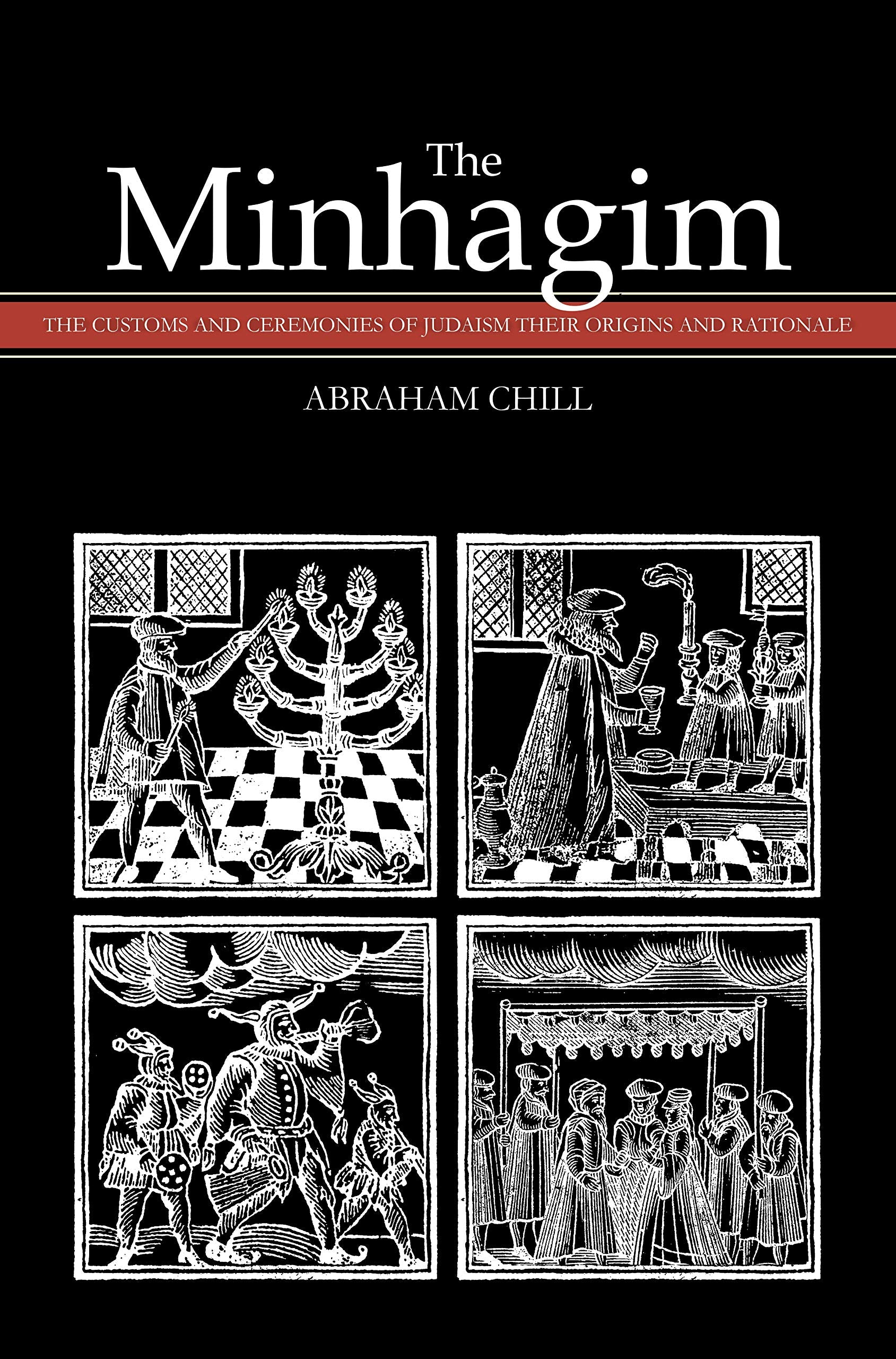 The Minhagim: The Customs and Ceremonies of Judaism Their Origins and Rationale,Used