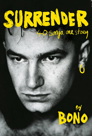 Surrender: 40 Songs, One Story-used
