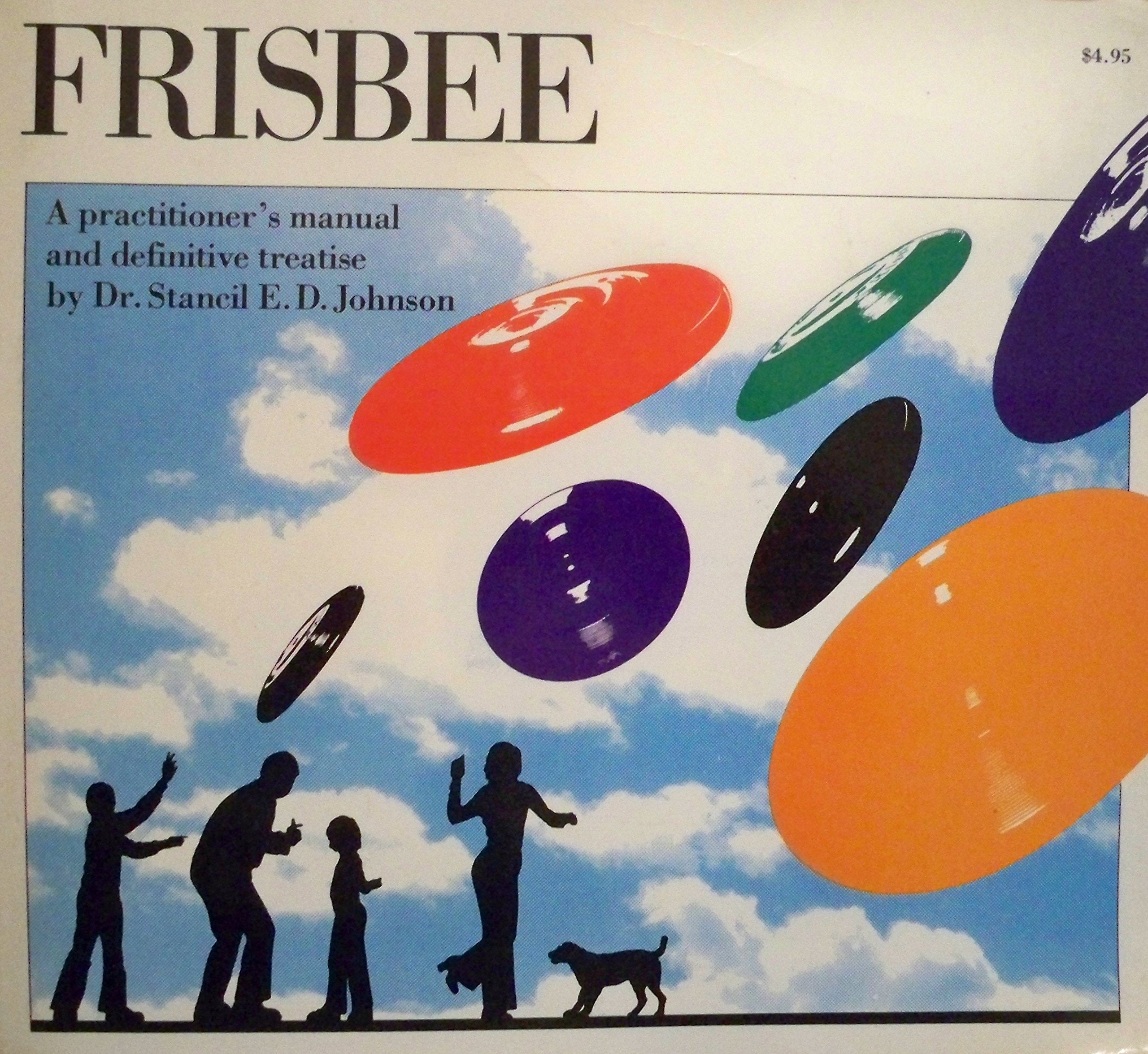 Frisbee: A Practitioner's Manual and Definitive Treatise,Used
