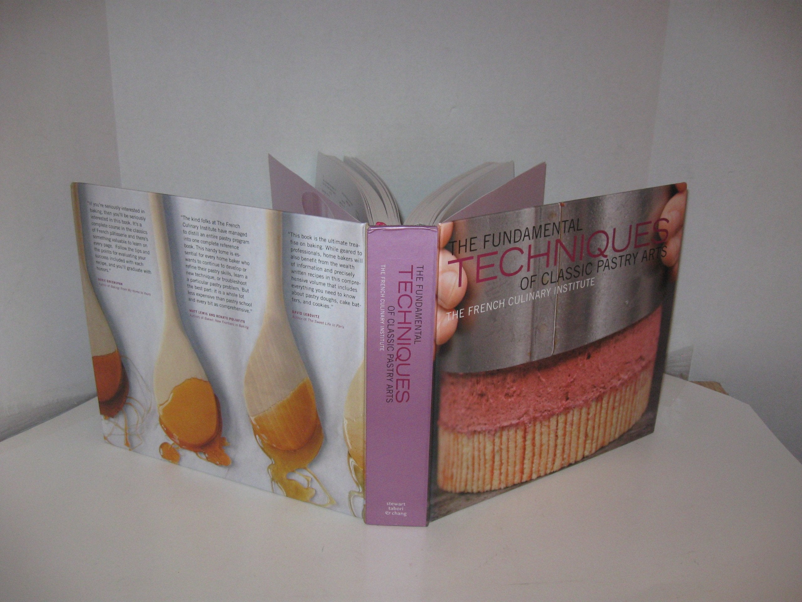 The Fundamental Techniques of Classic Pastry Arts,New