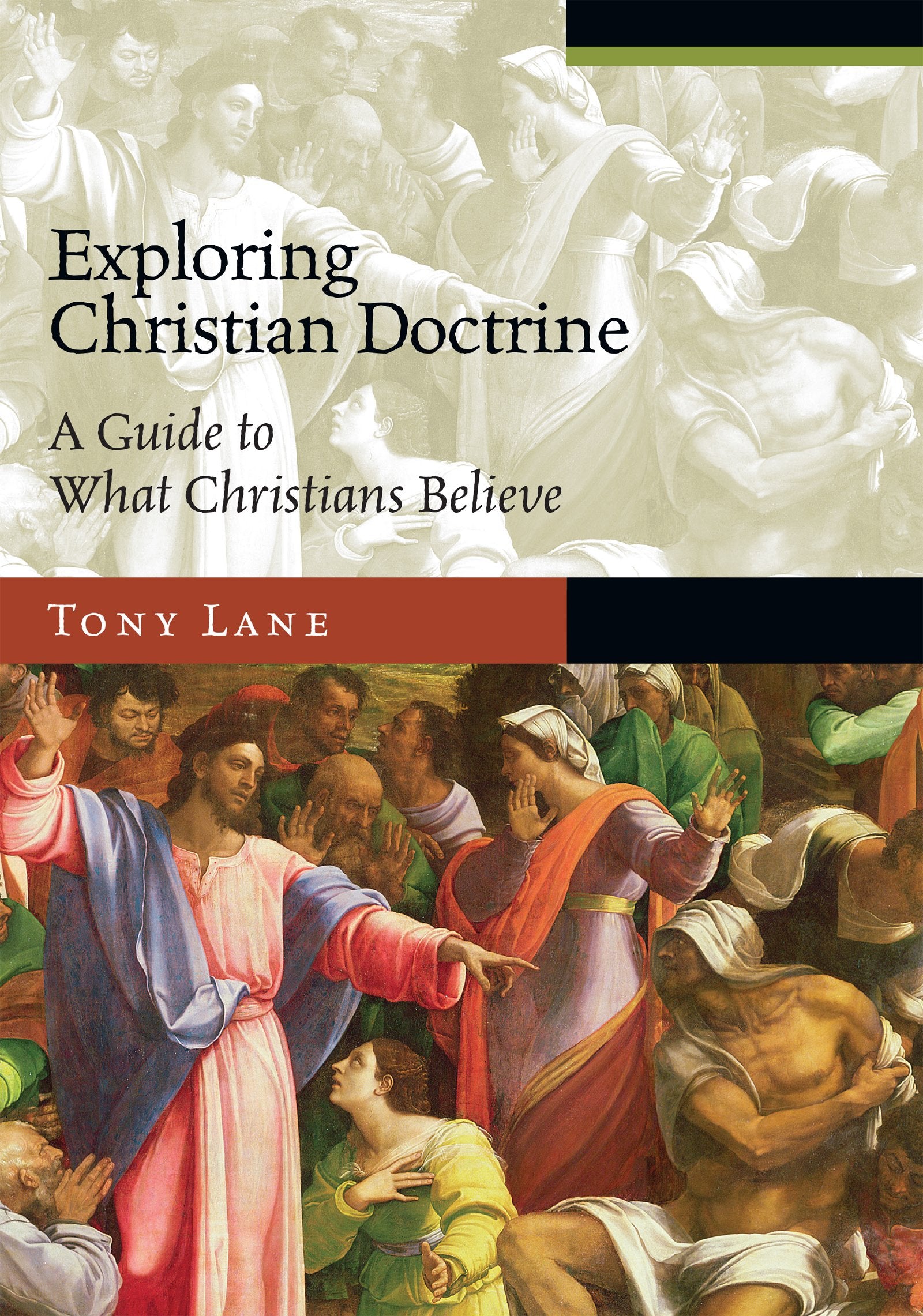 Exploring Christian Doctrine: A Guide to What Christians Believe,Used