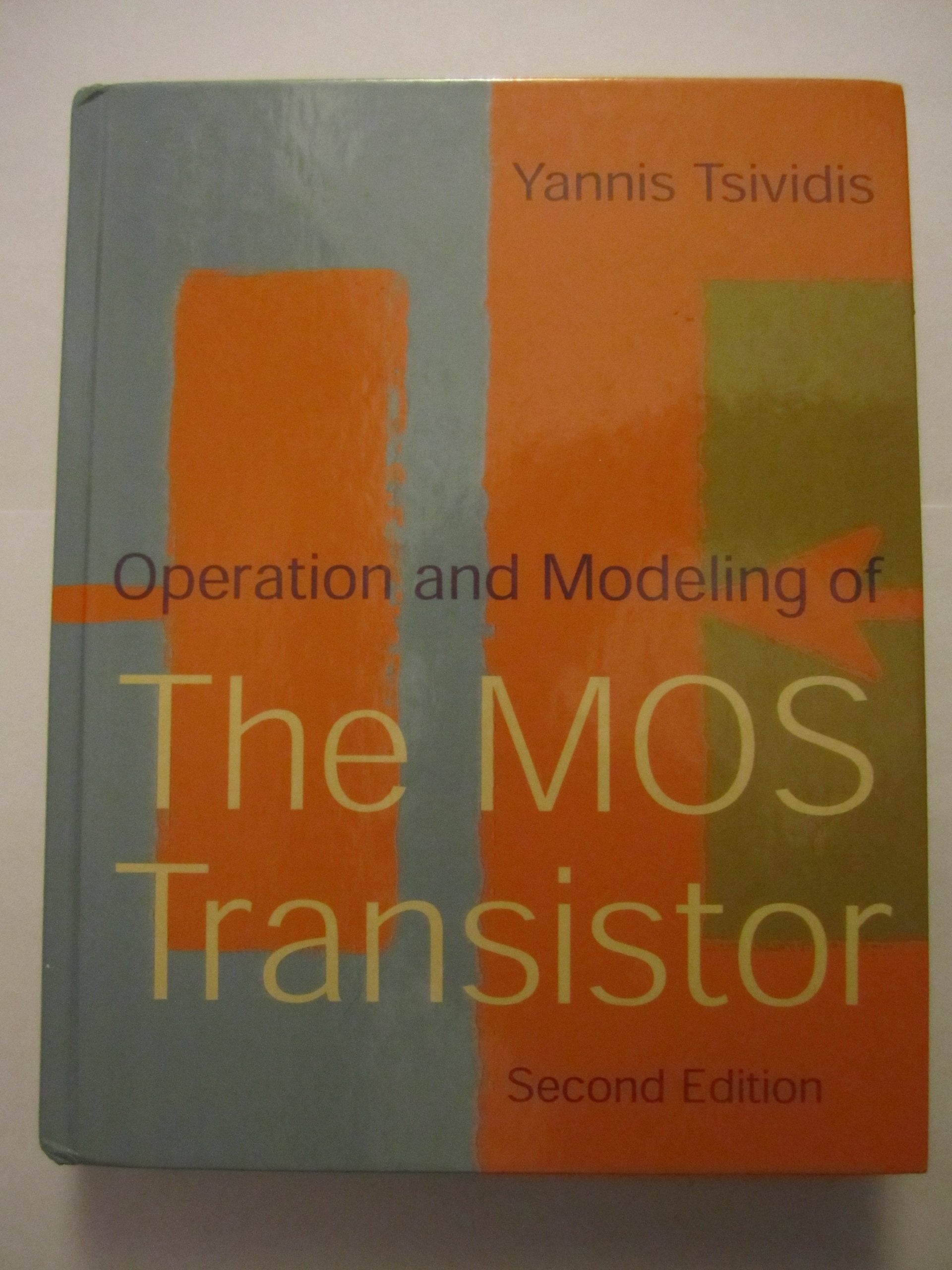 Operation & Modeling of the MOS Transistor,Used