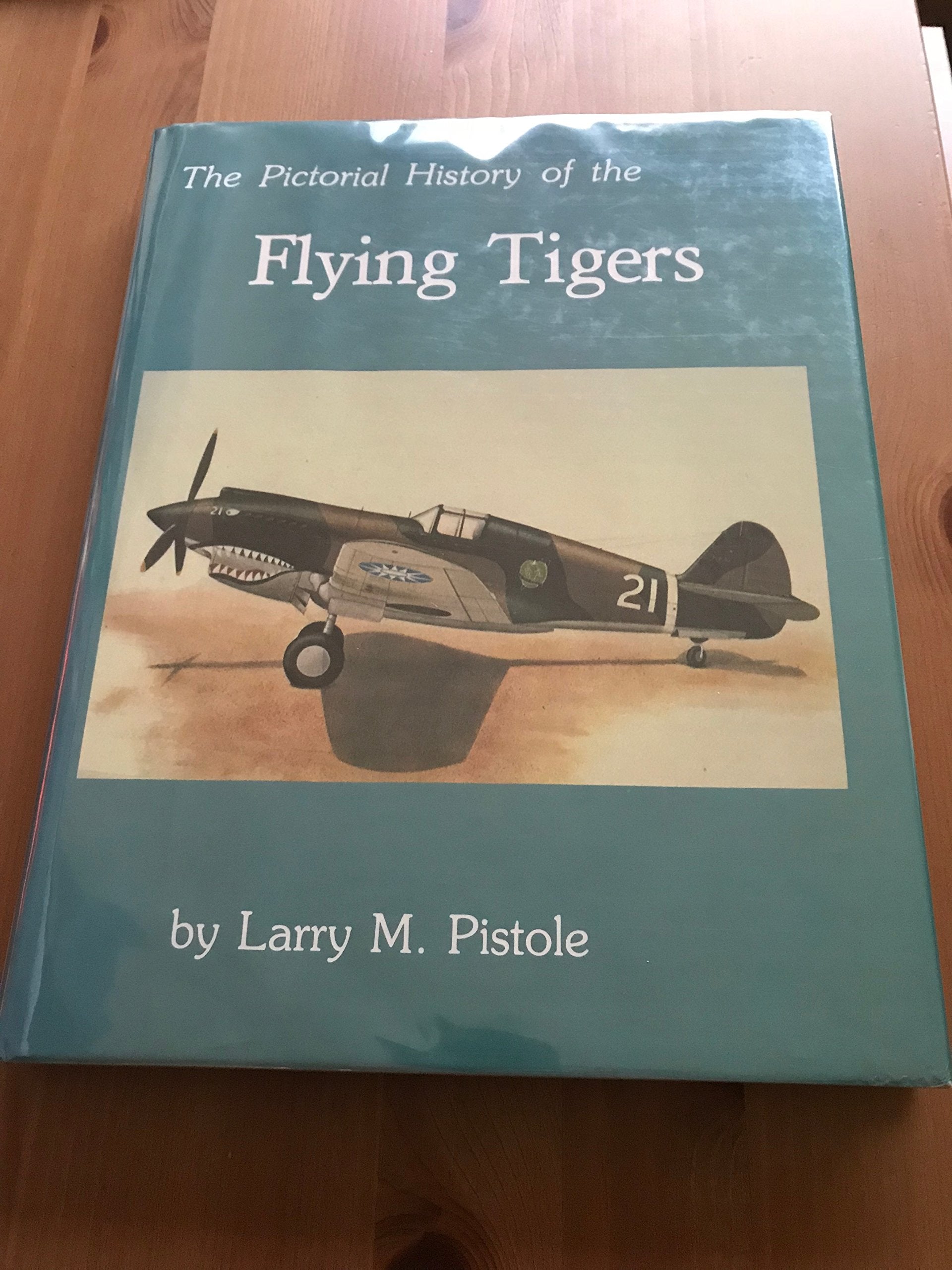 Pictorial History Of The Flying Tigers