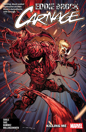 Eddie Brock: Carnage Vol. 1  Killing Me