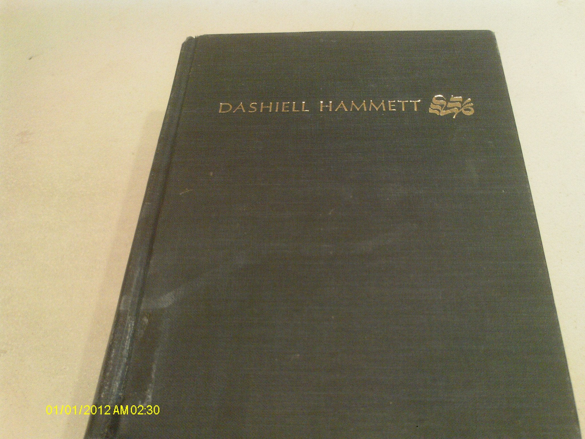 The Novels Of Dashiell Hammett: Red Harvest, The Dain Curse, The Maltese Falcon, The Glass Key, And The Thin Man-used