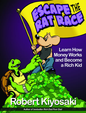 Rich Dad's Escape from the Rat Race: How To Become A Rich Kid By Following Rich Dad's Advice,Used