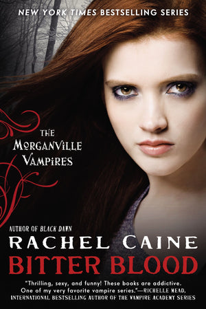 Bitter Blood (Morganville Vampires, Book 13),New