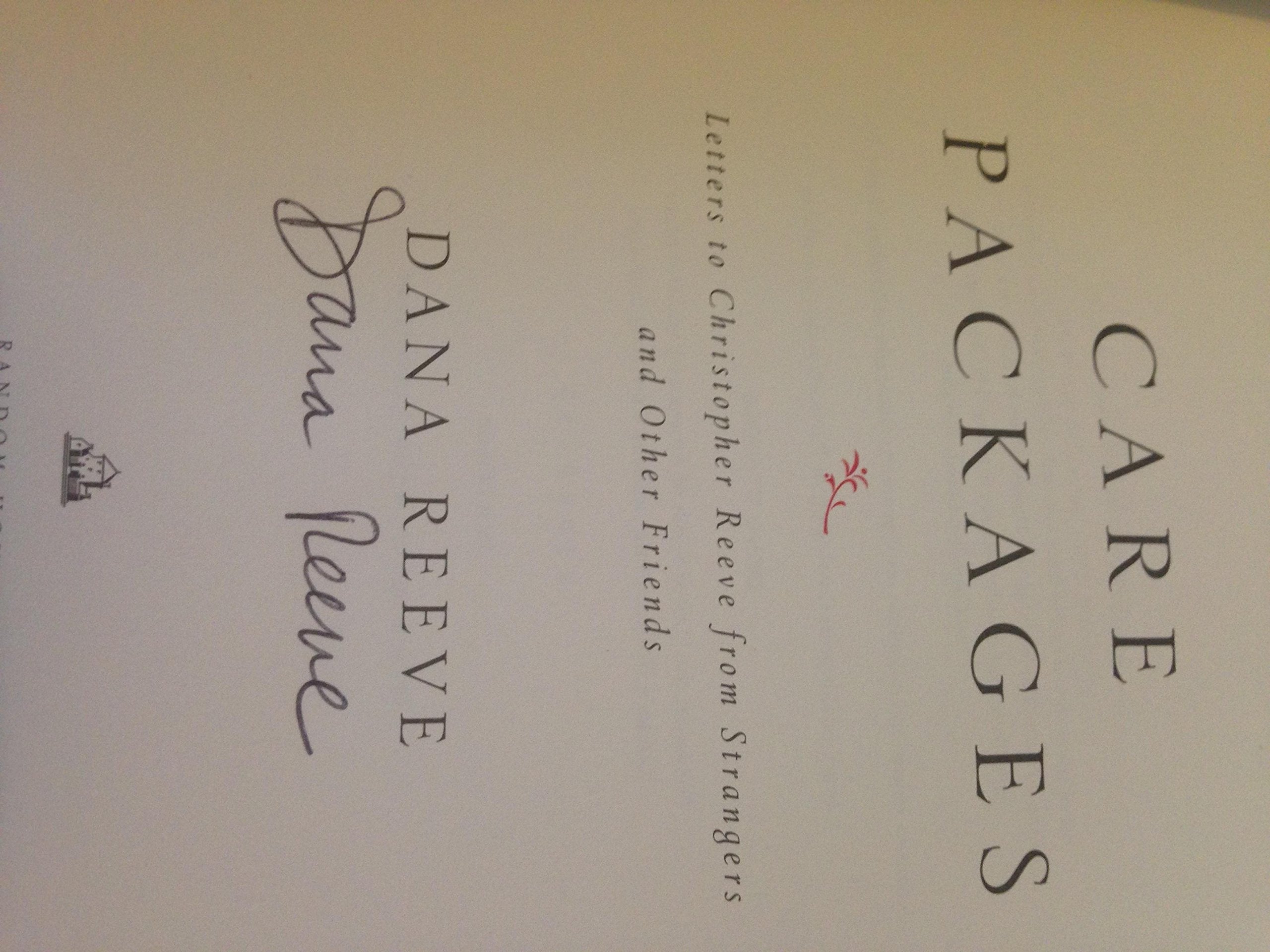 Care Packages: Letters To Christopher Reeve From Strangers And Other Friends,Used