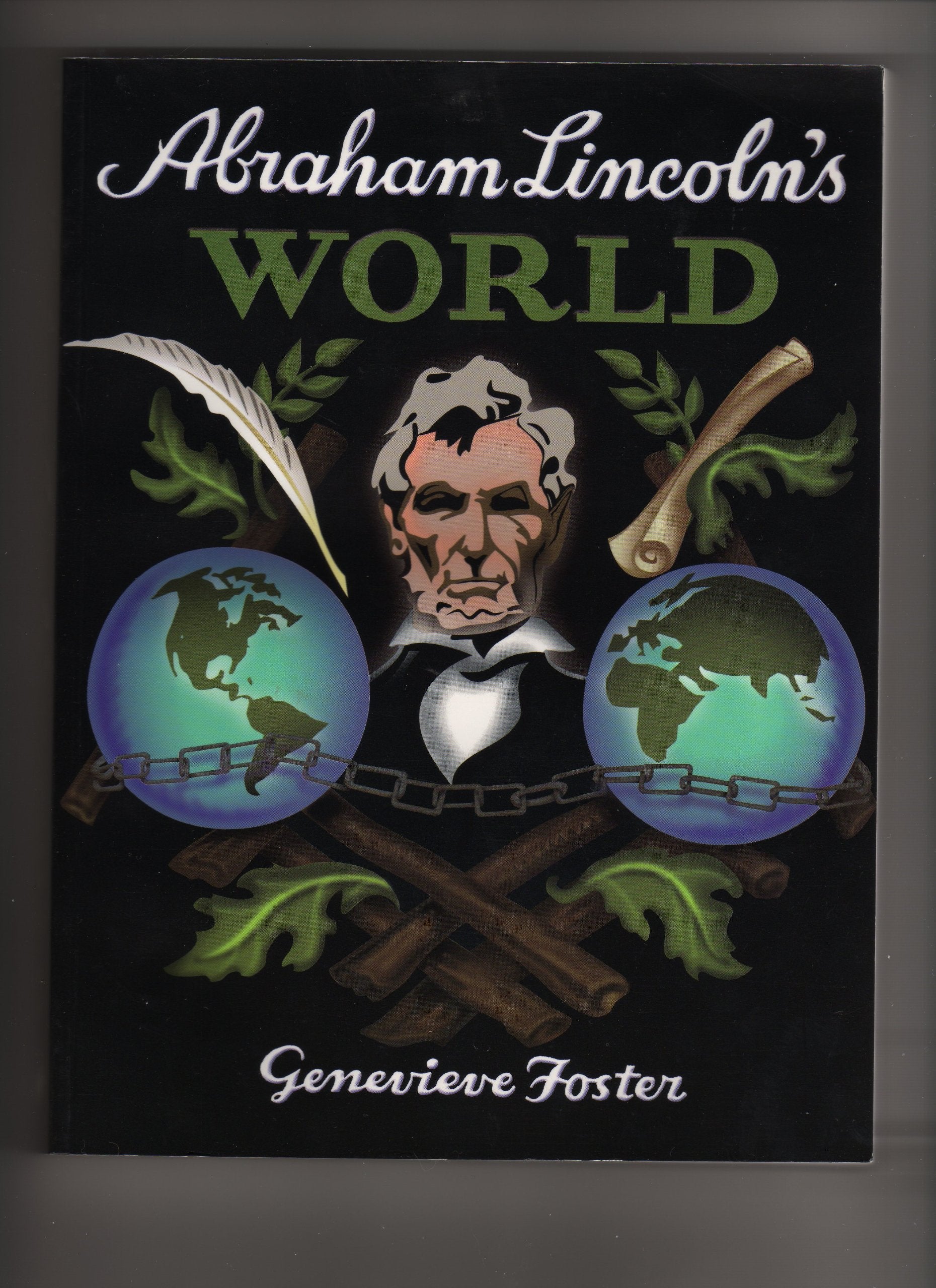 Abraham Lincoln's World,New