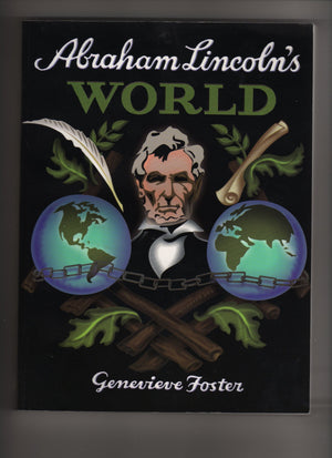 Abraham Lincoln's World,New
