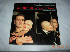 Adults In Wonderland: A Retrospective
