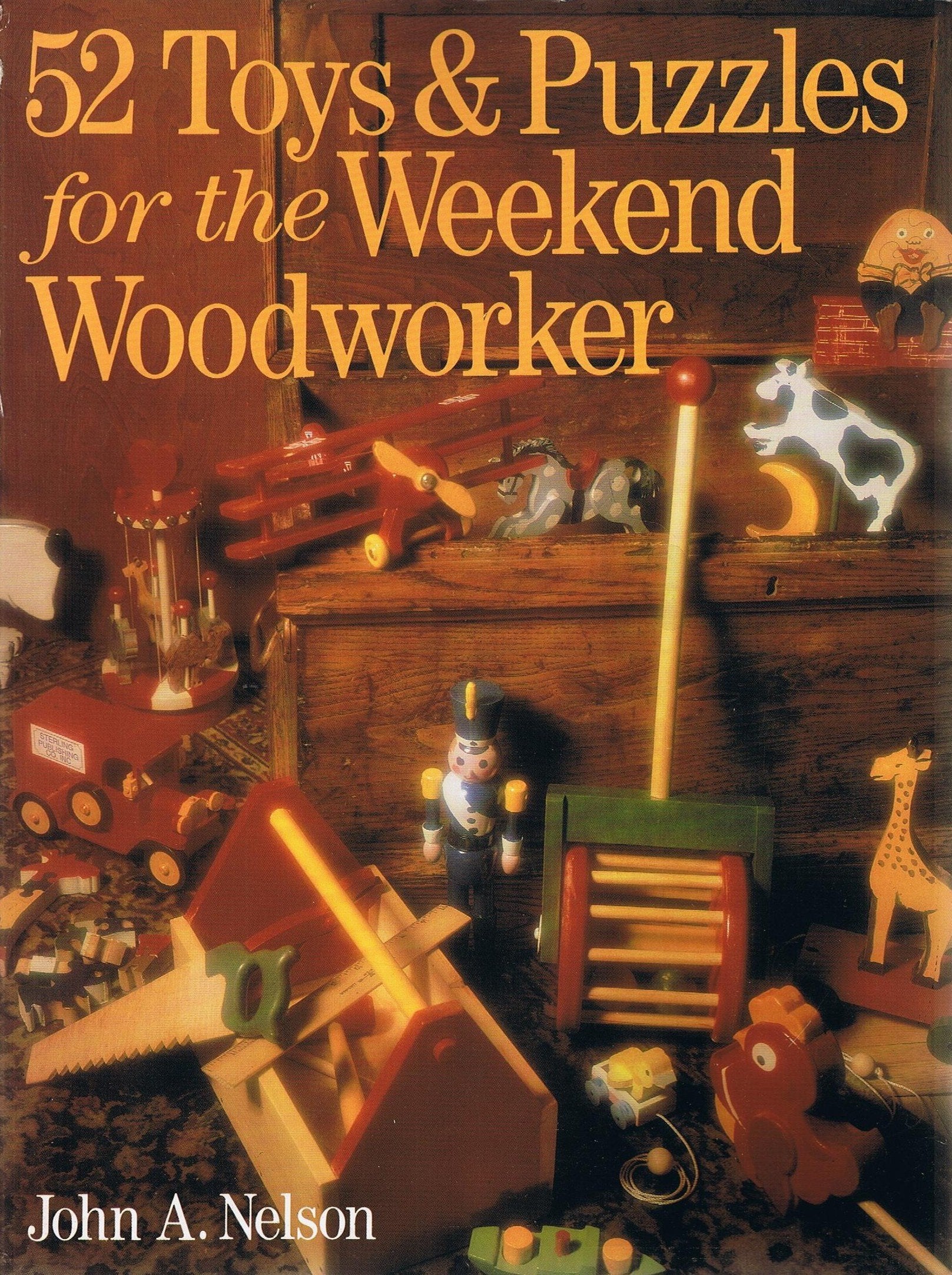 52 Toys And Puzzles For The Weekend Woodworker,Used