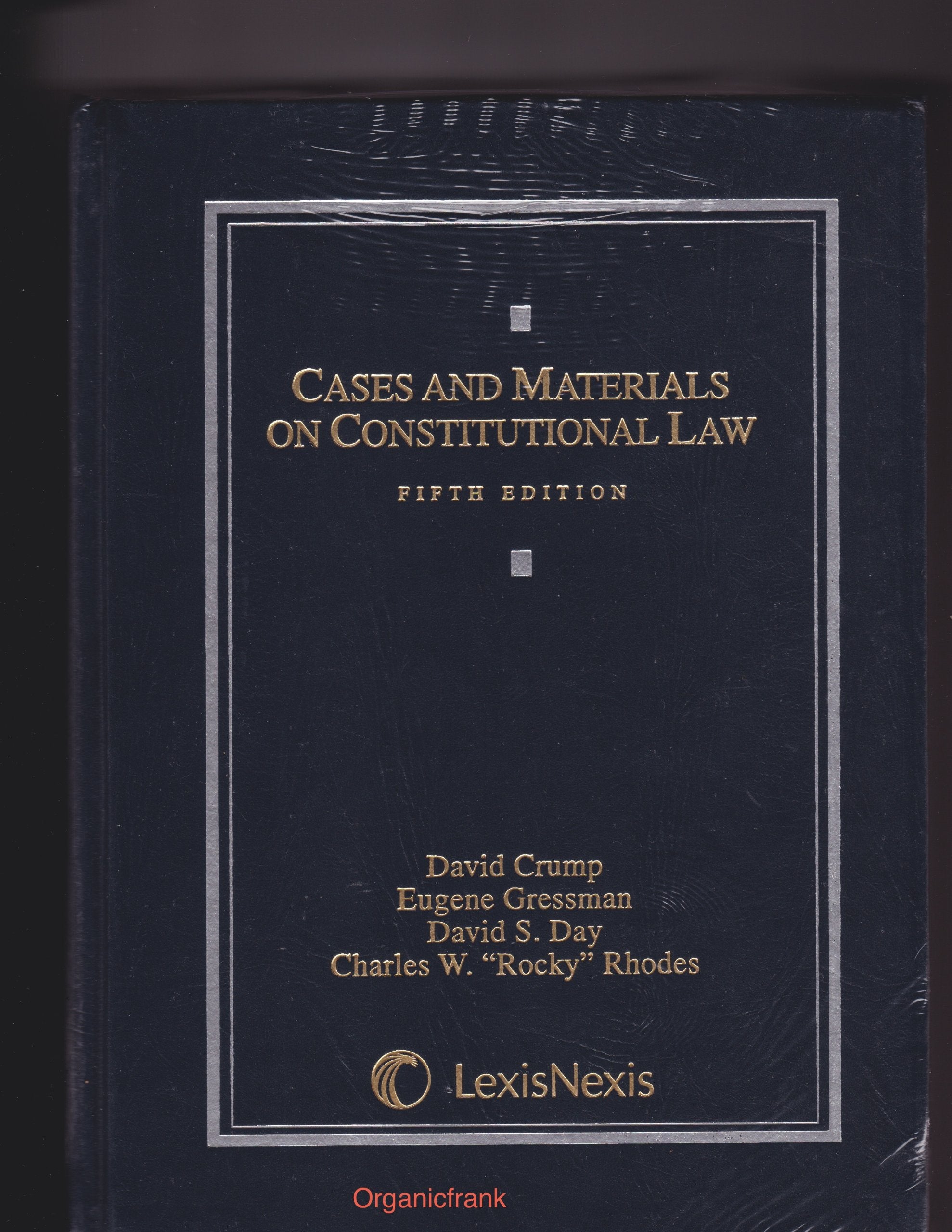 Cases and Materials on Constitutional Law, Fifth Edition,Used